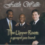 image for The Upper Room Gospel Jazz Band
