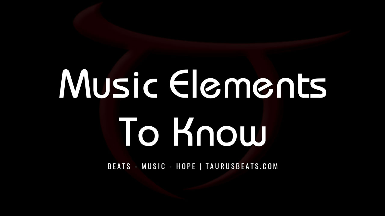 image for Music Elements Artists and Producers Need to Know